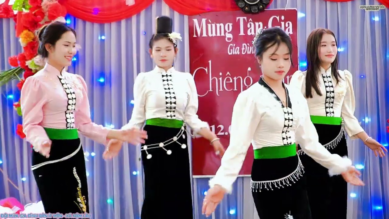 ĐIỆU MÚA LUCKY - ĐỘI MÚA GIA ĐÌNH THỂ HIỆN MỪNG LỄ TÂN GIA [[ ANH CHỊ: CHIÊNG VẤN ]] TẠI BẢN ÍT MẬN