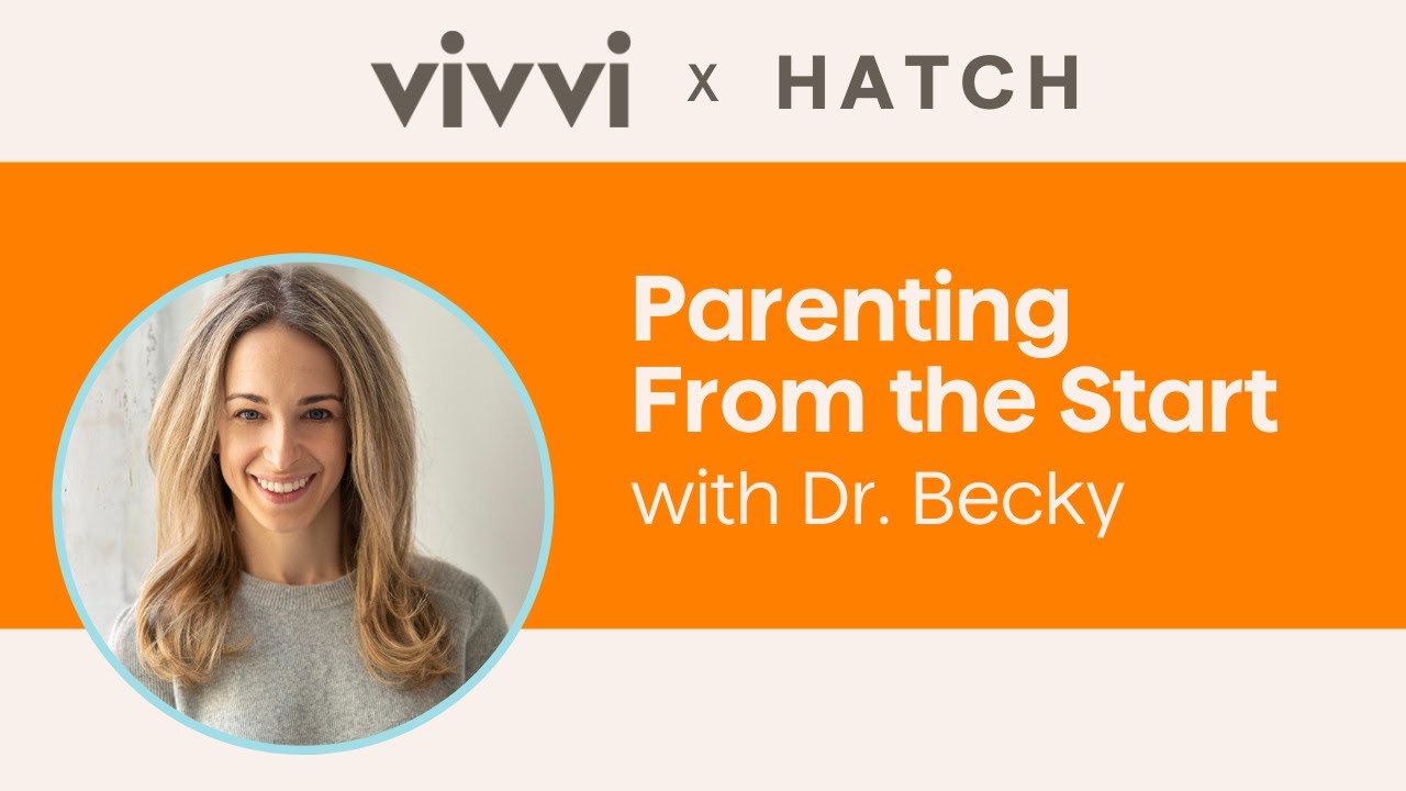 Parenting from the Start with Dr. Becky
