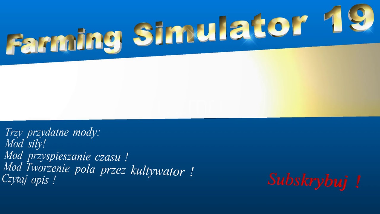 Farming Simulator 19 Mody Na Siłę, Tworzenie pola kultywatorem, Przyspieszanie Czasu #fs19mods #mody