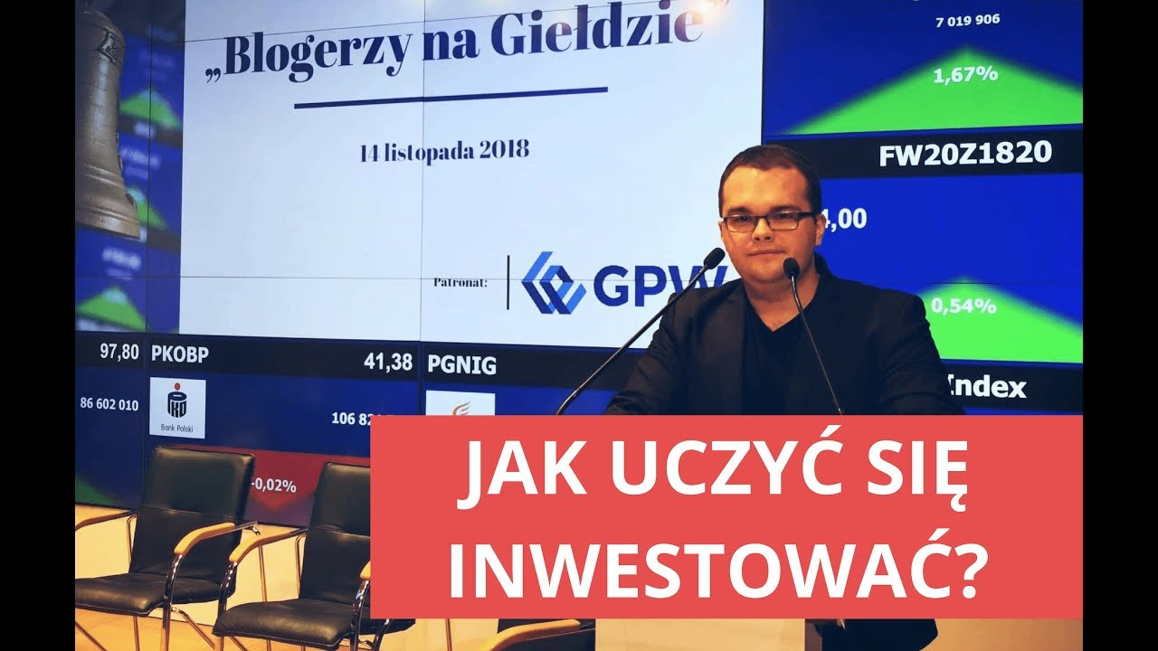 Jak uczyć się inwestować? Wykład z 