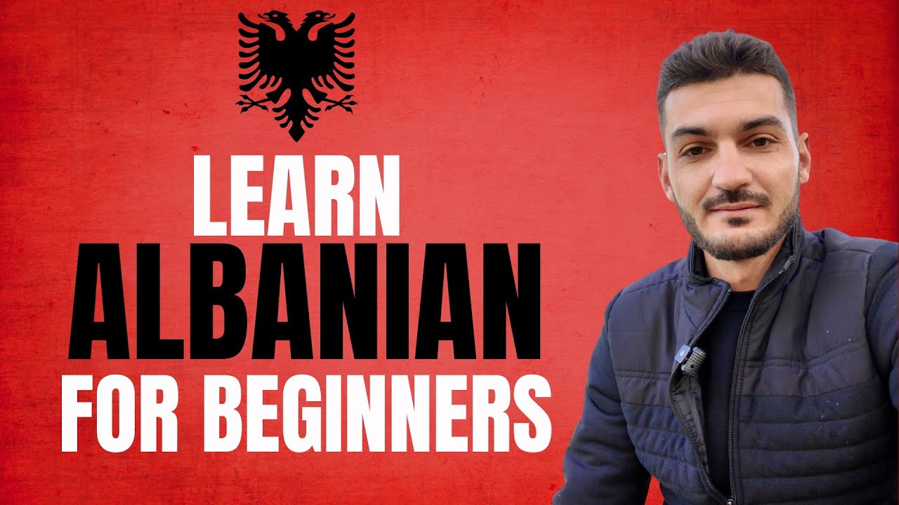 Albanian for Beginners | Common Phrases You Need to Know
