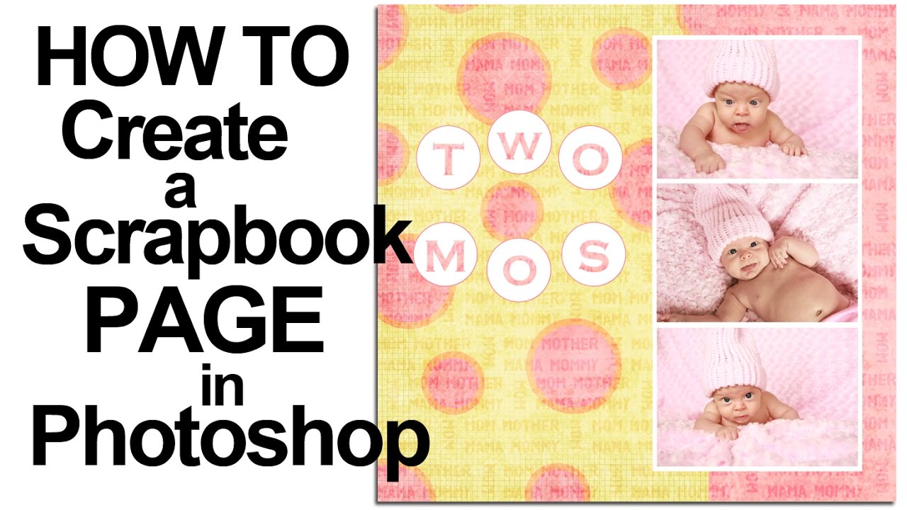 How to Create a Digital Scrapbook Page with Photoshop