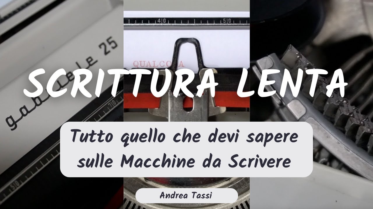 Tutto quello che devi sapere sulle Macchine da Scrivere | Scrittura Lenta