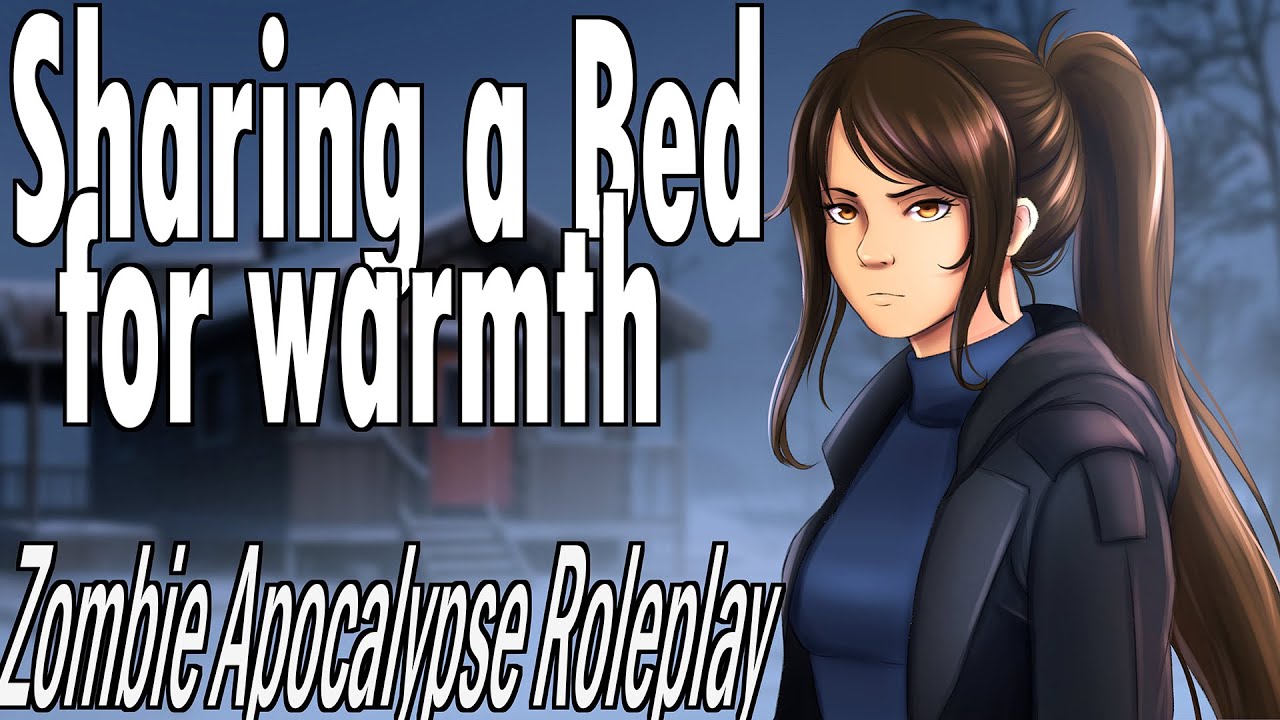 Sharing a Bed with your Tough Leader for Warmth [Zombie Apocalypse] [Friends to more?] [Roleplay]