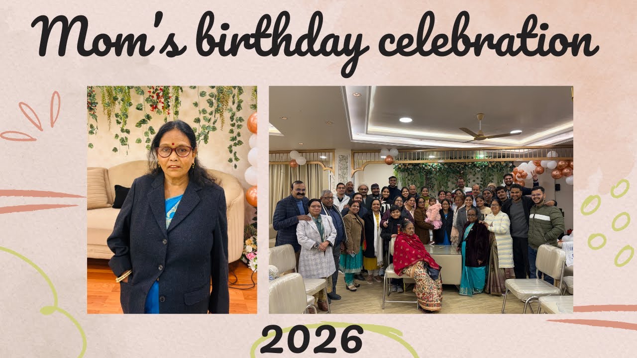 Family, Love & Mom’s Birthday 🎉🎂 | 2026 #birthday #mom