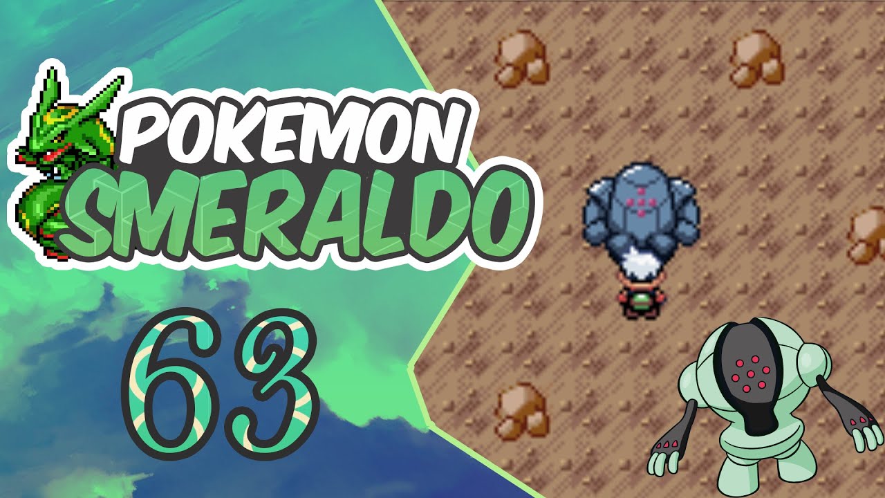Let's Play Pokèmon Smeraldo #63 Episodio [Sbiribing!Registeel,Corpo d'Acciaio!]