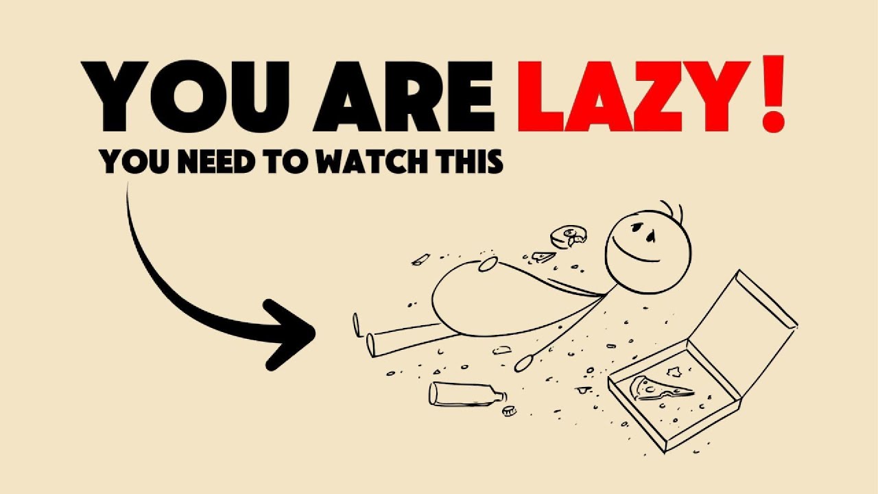 The Brutal Truth About Why You’re Still Lazy