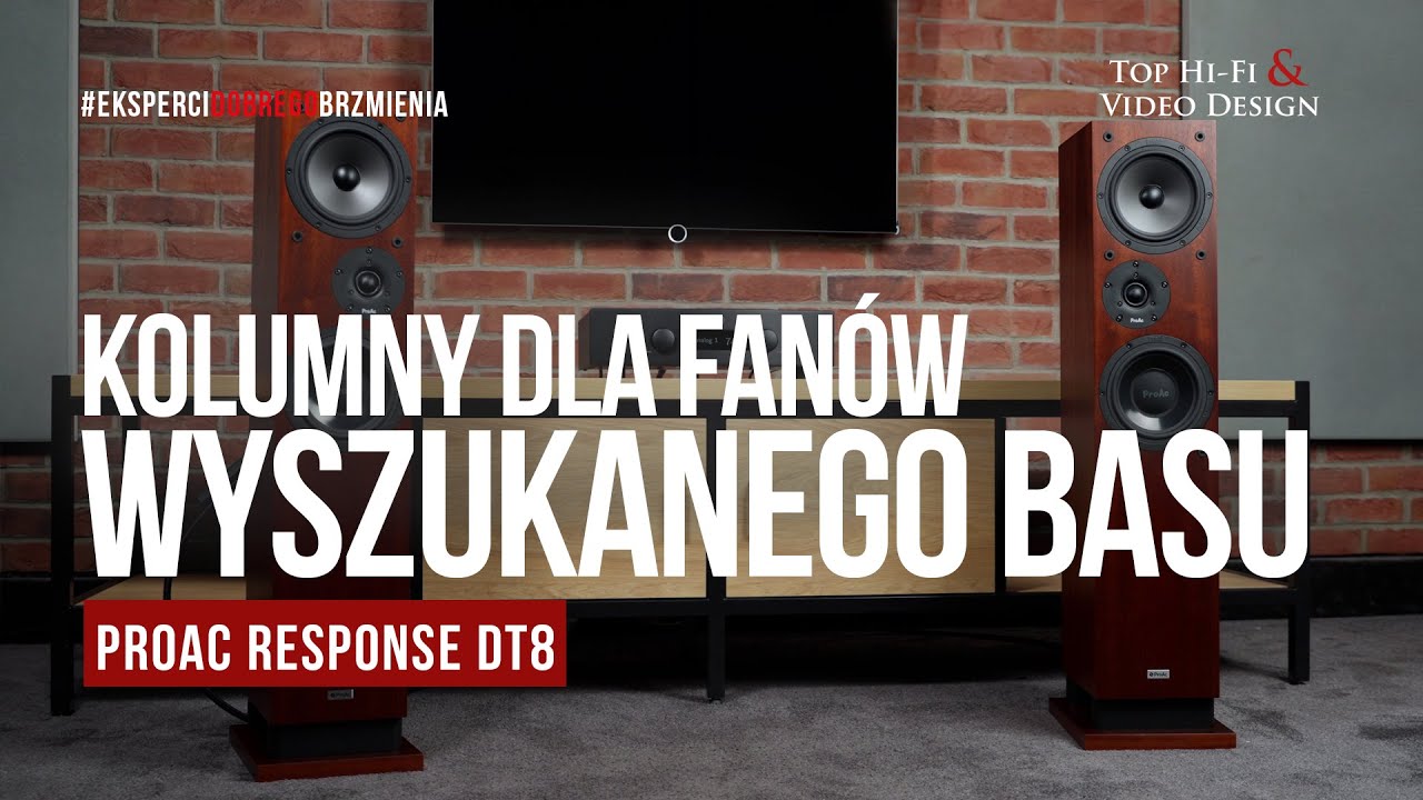 ProAc Response DT8 &ndash; kolumny dla fan&oacute;w wyszukanego basu | prezentacja Top Hi-Fi
