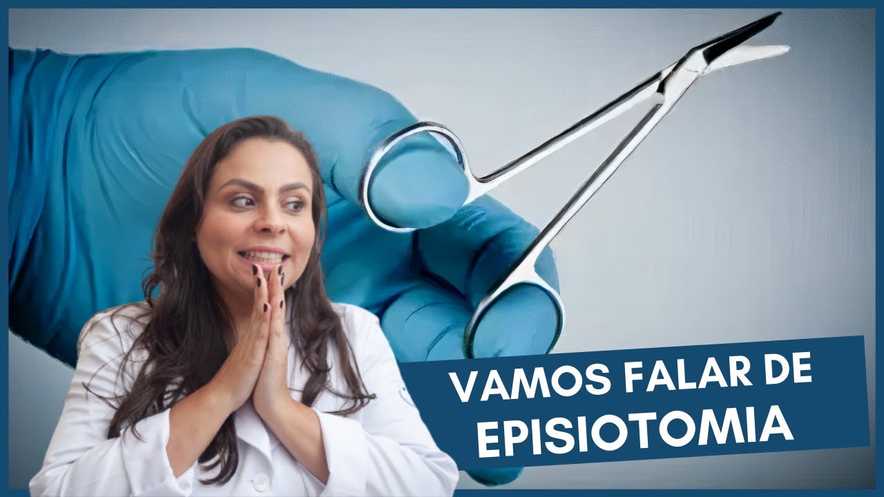 Vamos falar de Episiotomia | Banho de Estrogênio