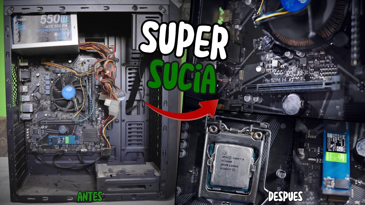 Limpieza a PC de Cliente. SUPER SUCIA!!!🤢