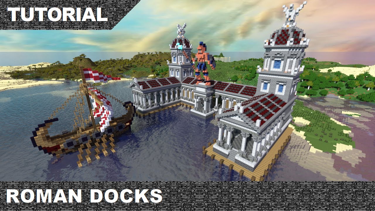 Minecraft Roman Docks Tutorial & Download part 2