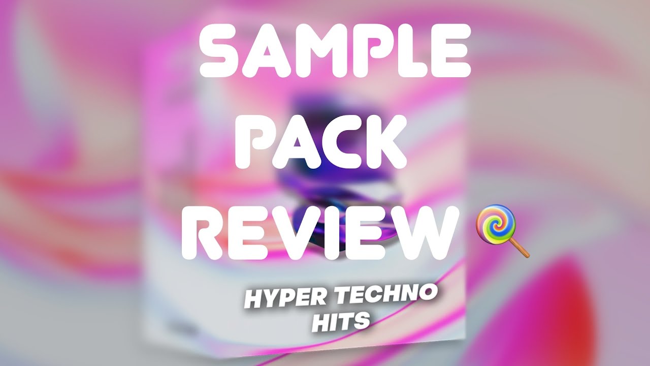 Review of the Hyper Techno Hits | Sample Pack | Serum Presets