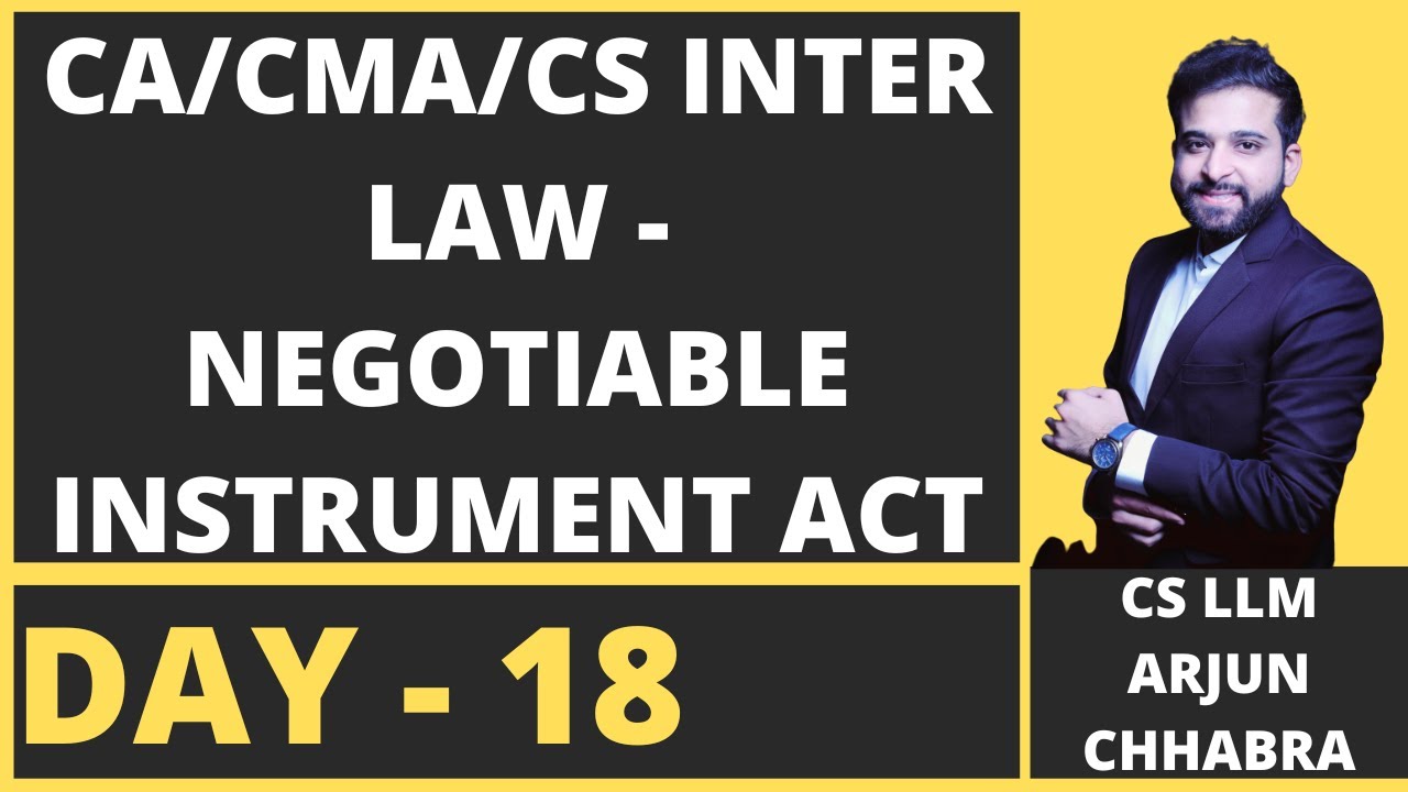 DAY -  18 | NEGOTIABLE INSTRUMENT ACT 1881 | CA/CMA INTER | REVISION | MAY 23 | JUNE 23