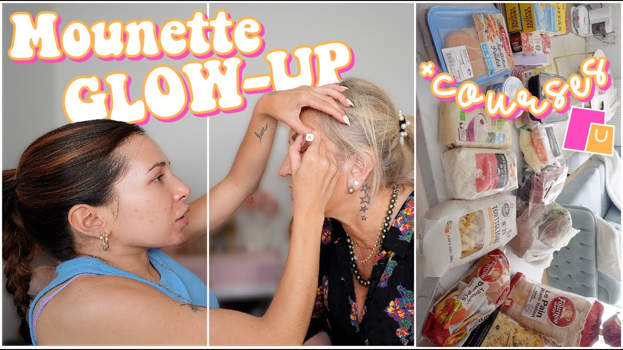 ♡ Le glow up de Mounette + Retour courses !  - WEEKLY VLOG -