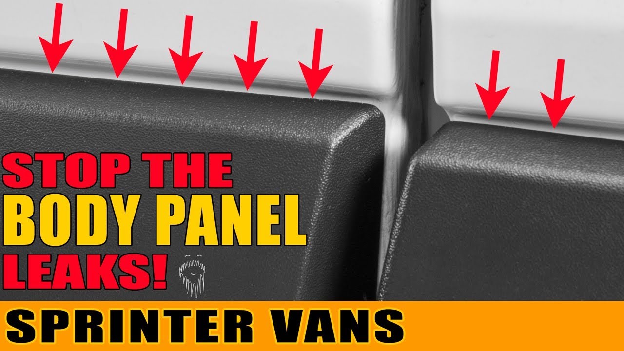 SPRINTER OWNERS! Stop body panel leaks easily