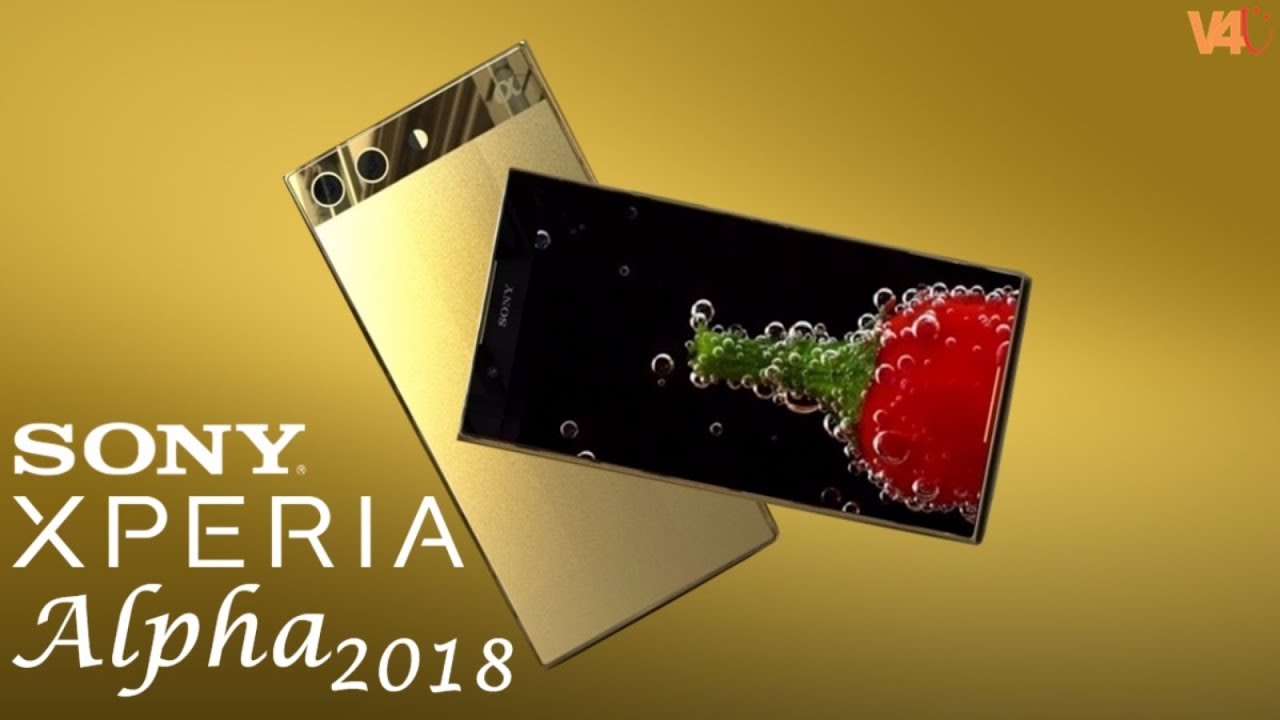 Sony Xperia Alpha 2018 Flagship, Concept, Specifications, Camera, First Look, Trailer, Introduction