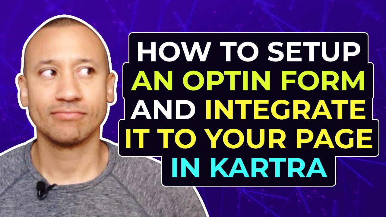 How To Setup an Optin Form And Integrate It To Your Page In Kartra | Kartra Step By Step Tutorials