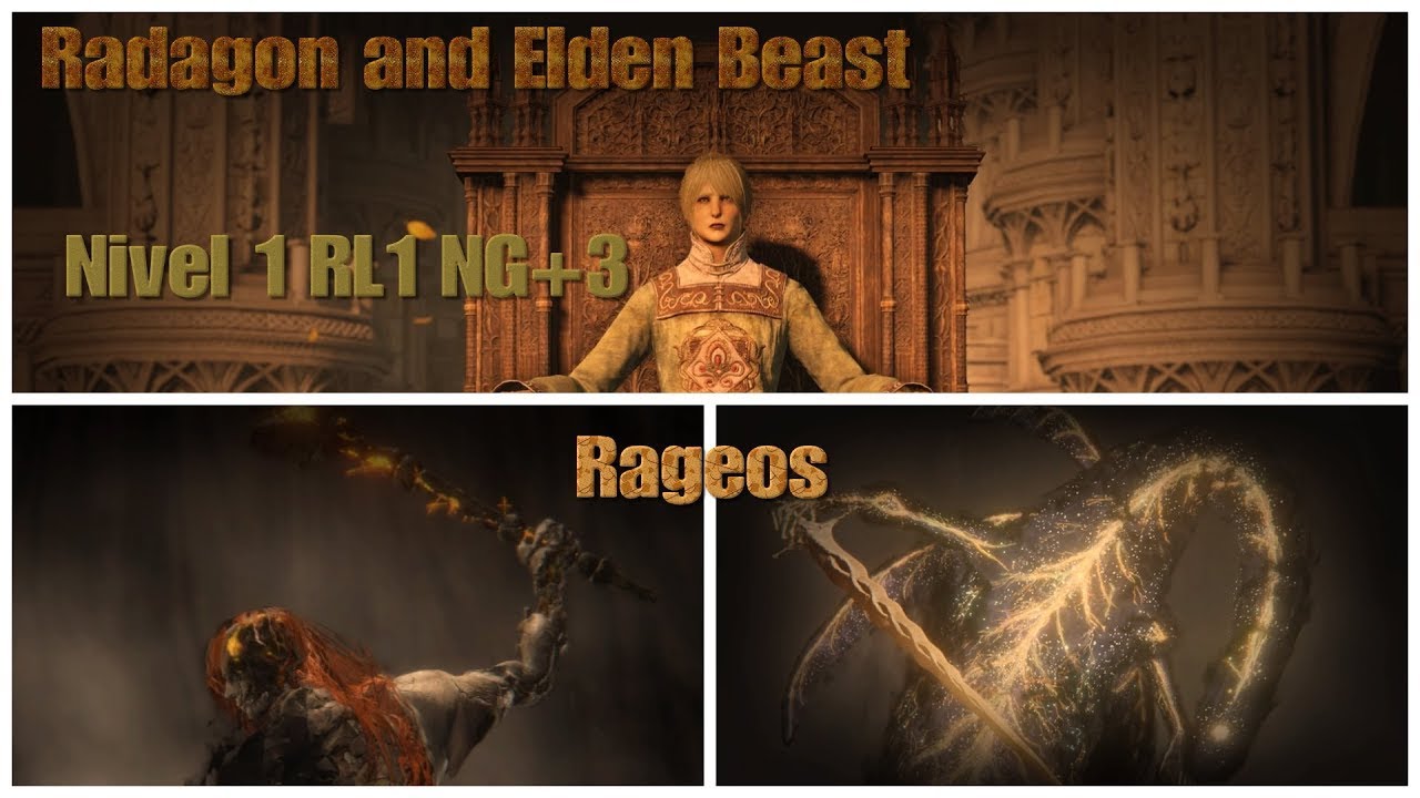 Elden Ring Nivel 1 RL1 NG+3  Radagon y Bestia del Círculo (RAGEOS)