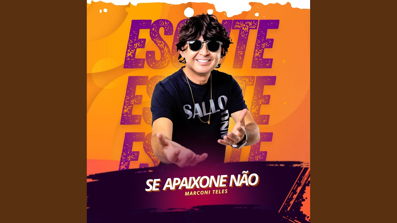 Se Apaixone Não