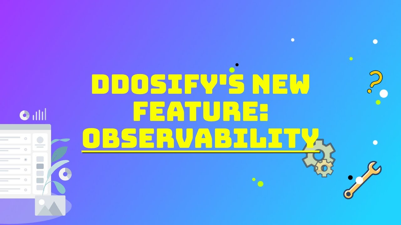 Ddosify's New Feature: Observability