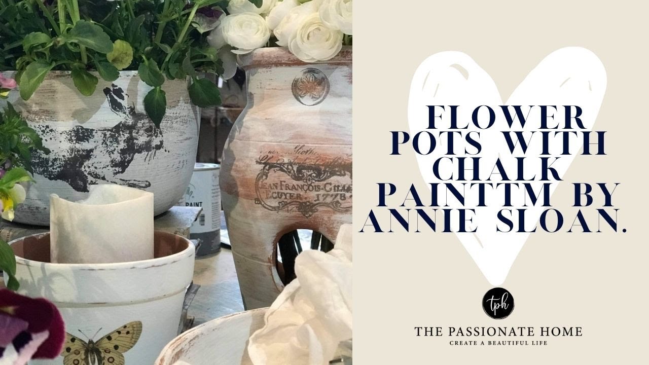 Painting Flower Pots with Chalk Paint™
