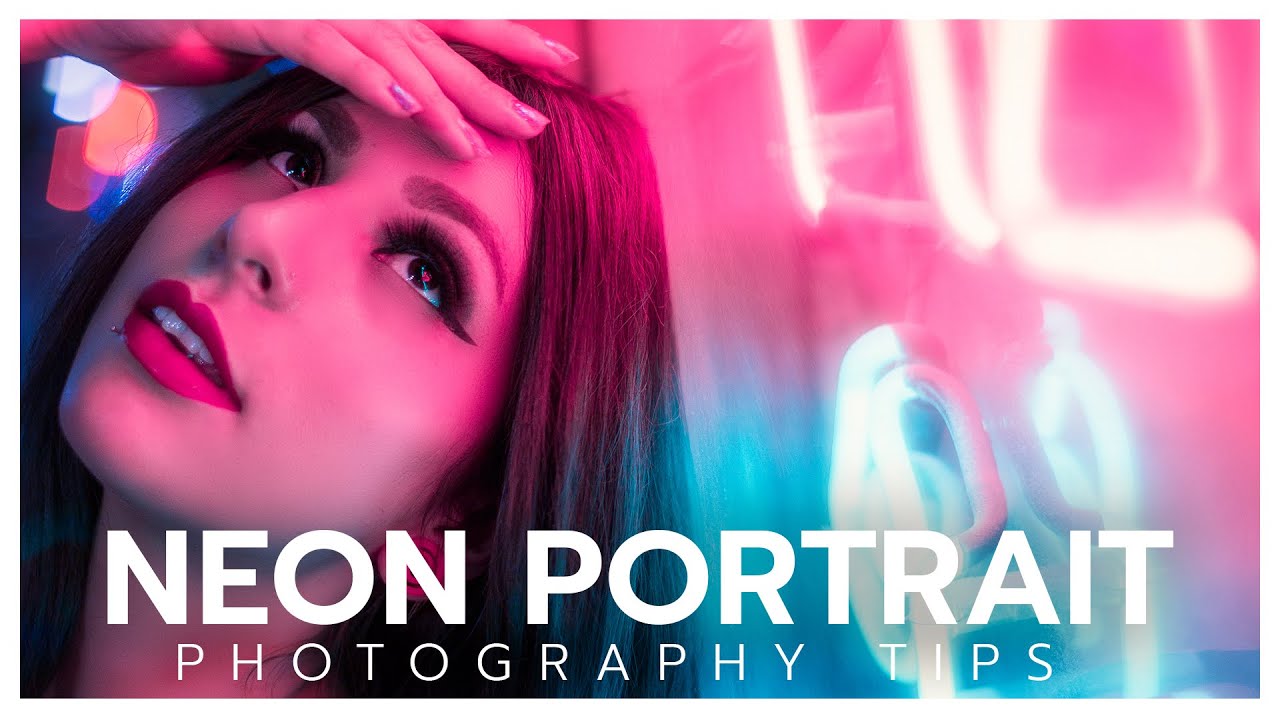 10 NEON PORTRAIT Photography Tips
