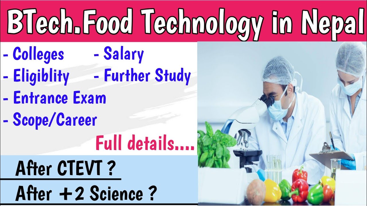 BTech.Food Technology | Food Technology Course in Nepal | Scope/Career in Food Technology
