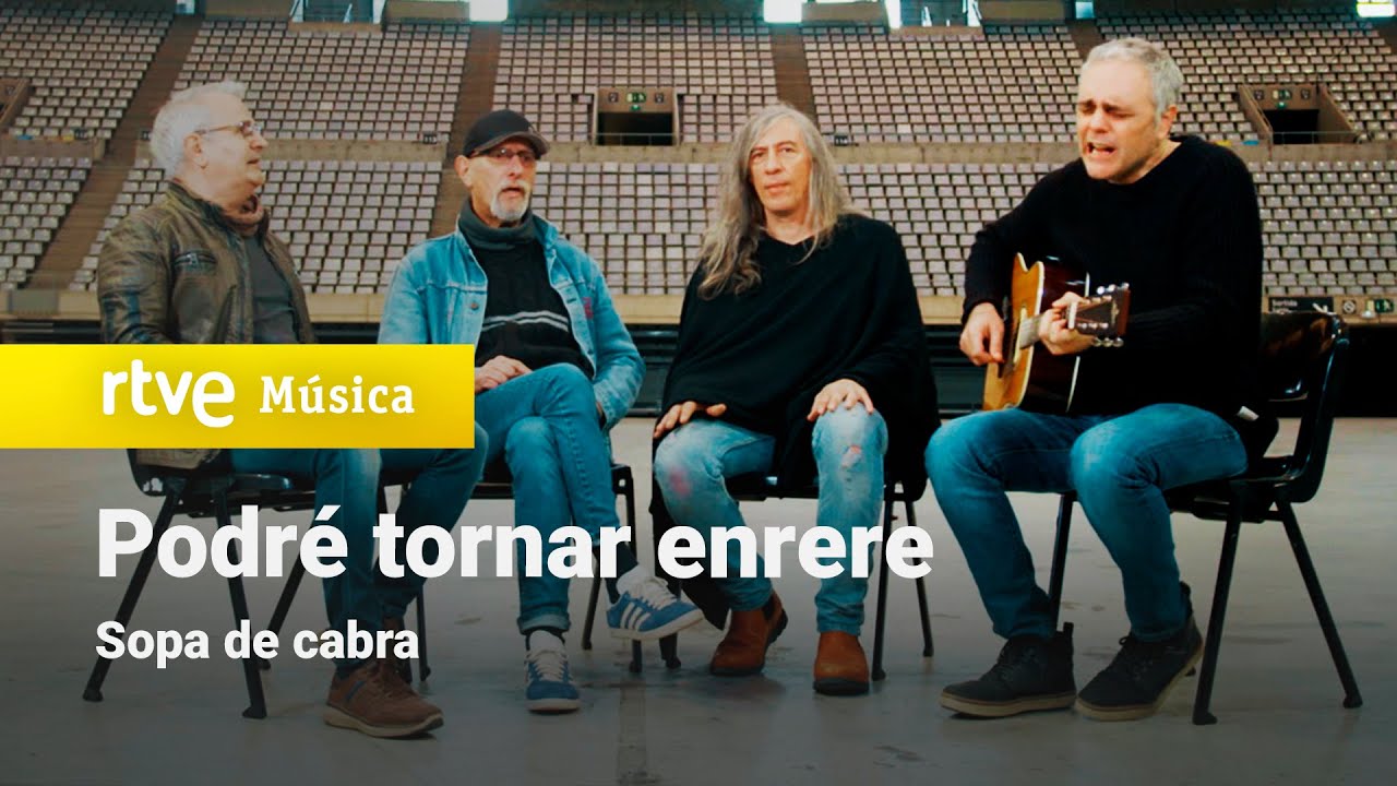 Sopa de cabra - “Podré tornar enrere