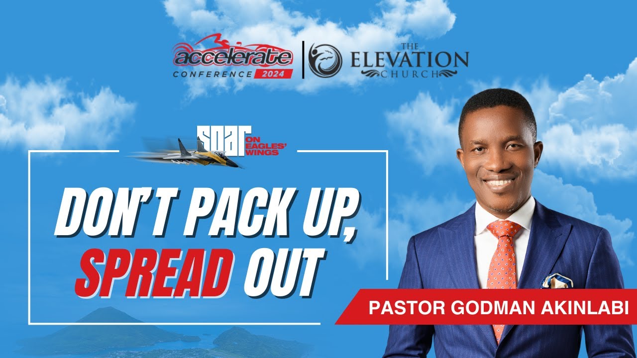 Accelerate Confernce | Day 1 | Pastor Godman Akinlabi | Wed., 26th June, 2024