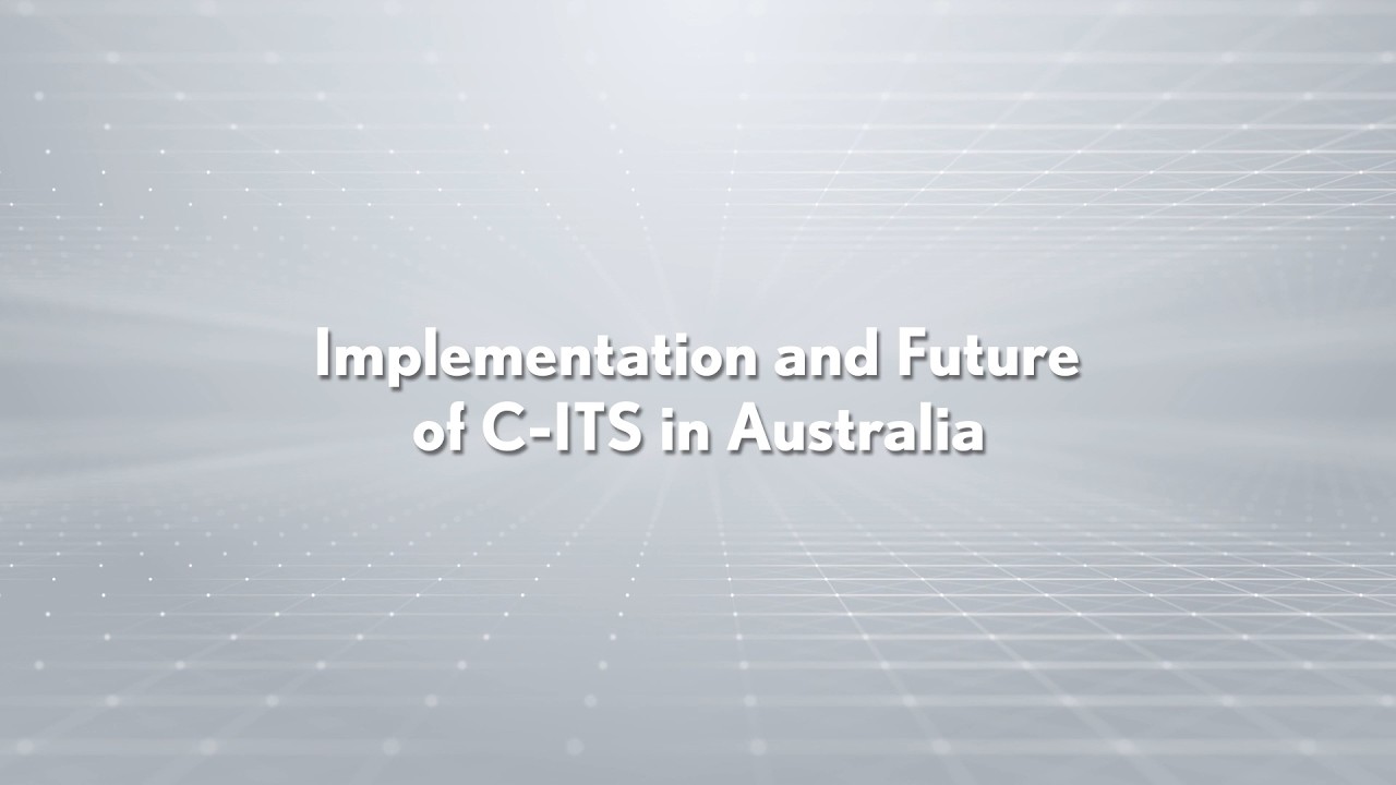 C-ITS (V2X) Implementation and Future Prospects in Australia