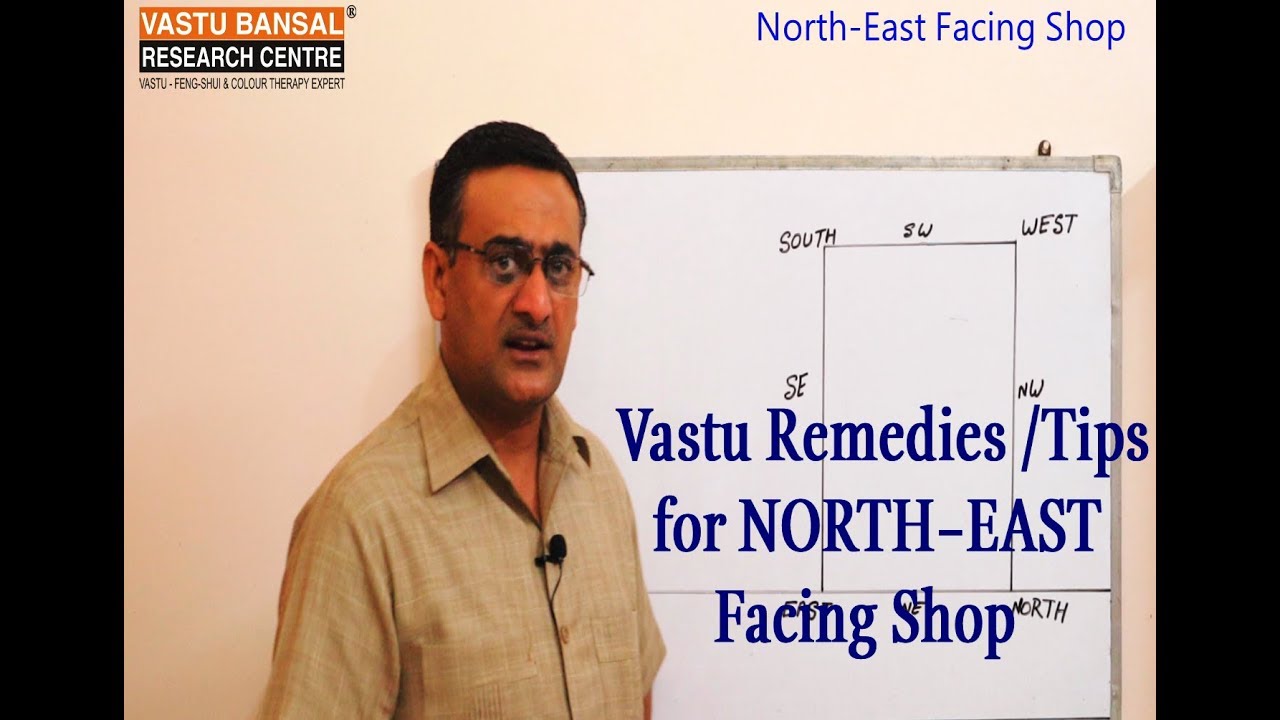North-East Facing  ( ईशान) Shop Vastu Tips | Vastu Bansal |  Dr. Rajender Bansal +91 9810292626