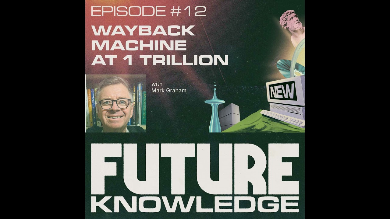 Wayback Machine at 1 Trillion