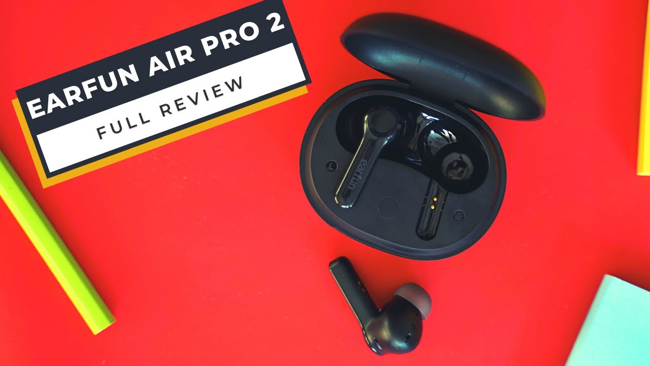 Earfun Air Pro 2: Bluetooth Wireless Earbuds with ANC and Phenomenal Sound! But ...