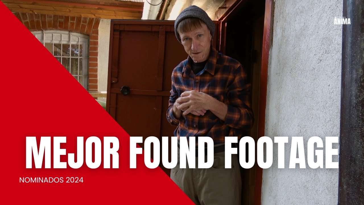 Nominadas a Mejor Found Footage - Premios Ánima 2024