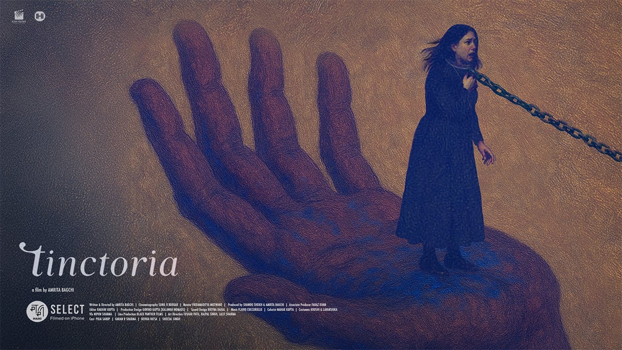 Tinctoria | Amrita Bagchi | Hindi Cinema | MAMI Select: Filmed on iPhone