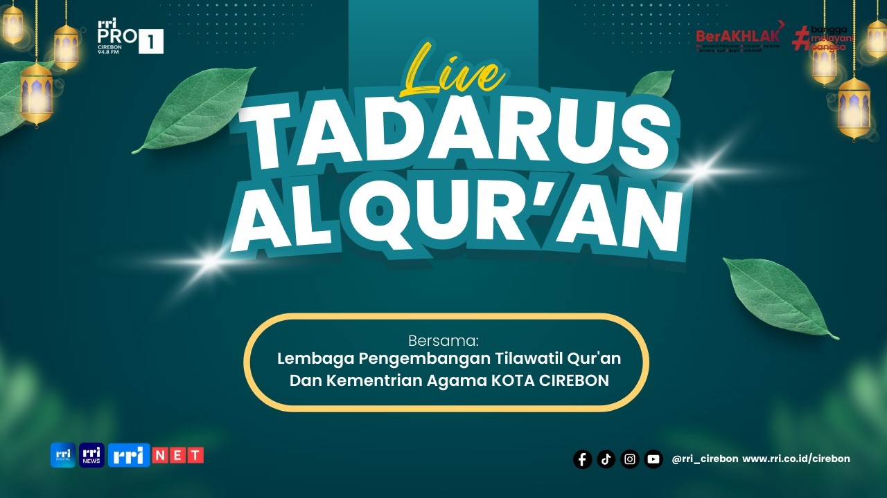 🔴 Tadarus Al-Qur'an RRI Cirebon || Sabtu, 14 Maret 2026