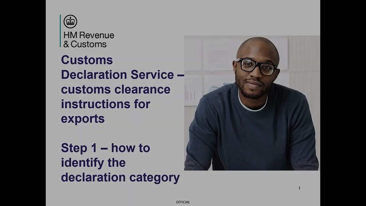 Customs clearance instructions for exports &ndash; Step 1 &ndash; how to identify the declaration category