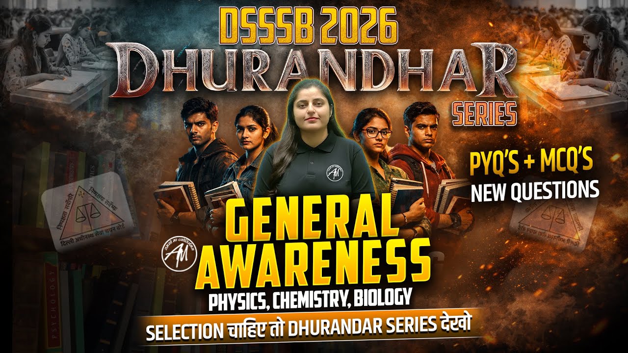 DSSSB 2026 : General Awareness PYQ’s + MCQ’s Questions | DHURANDHAR SERIES Class-2 | Adhyayan Mantra