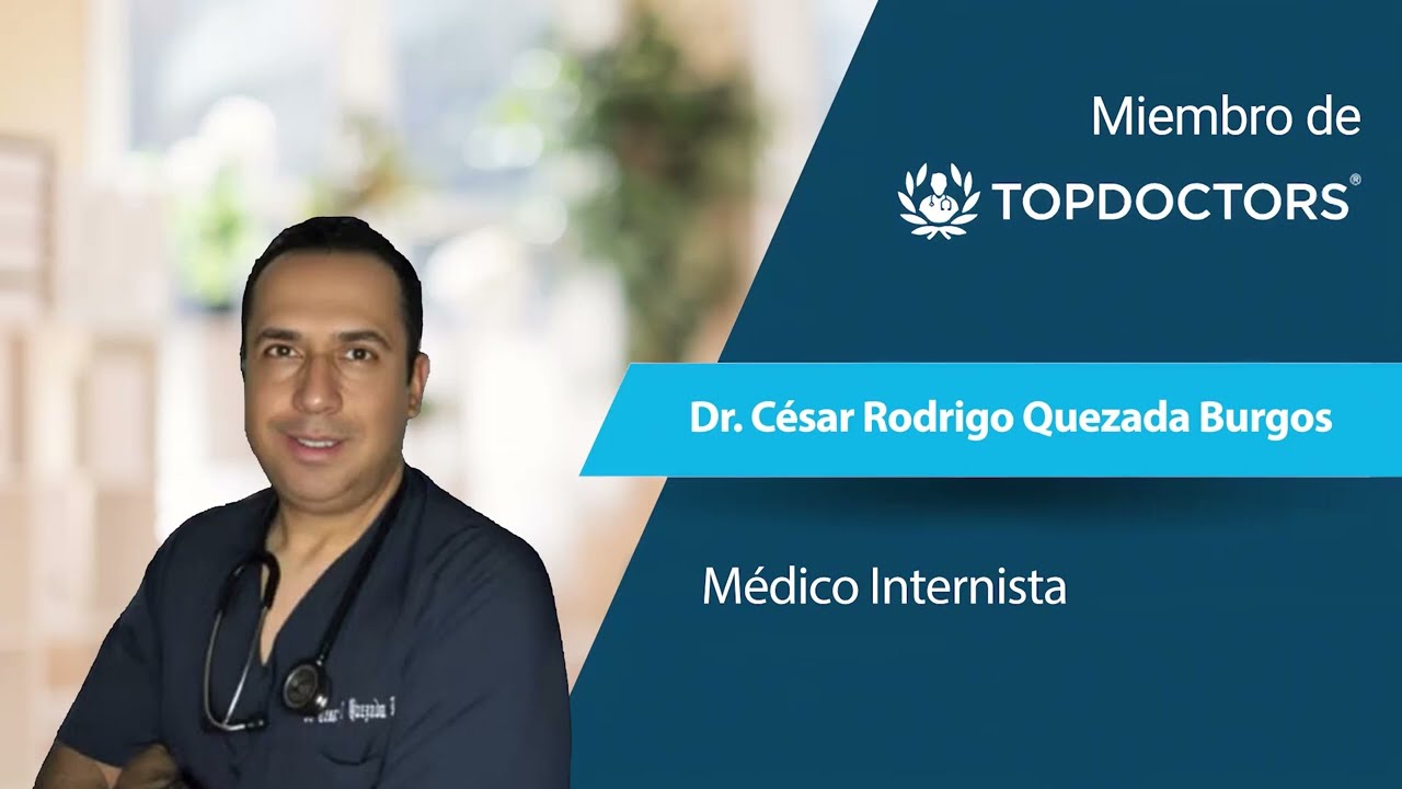 Dr.Cesar Rodrigo Quezada Burgos-Medicina Interna