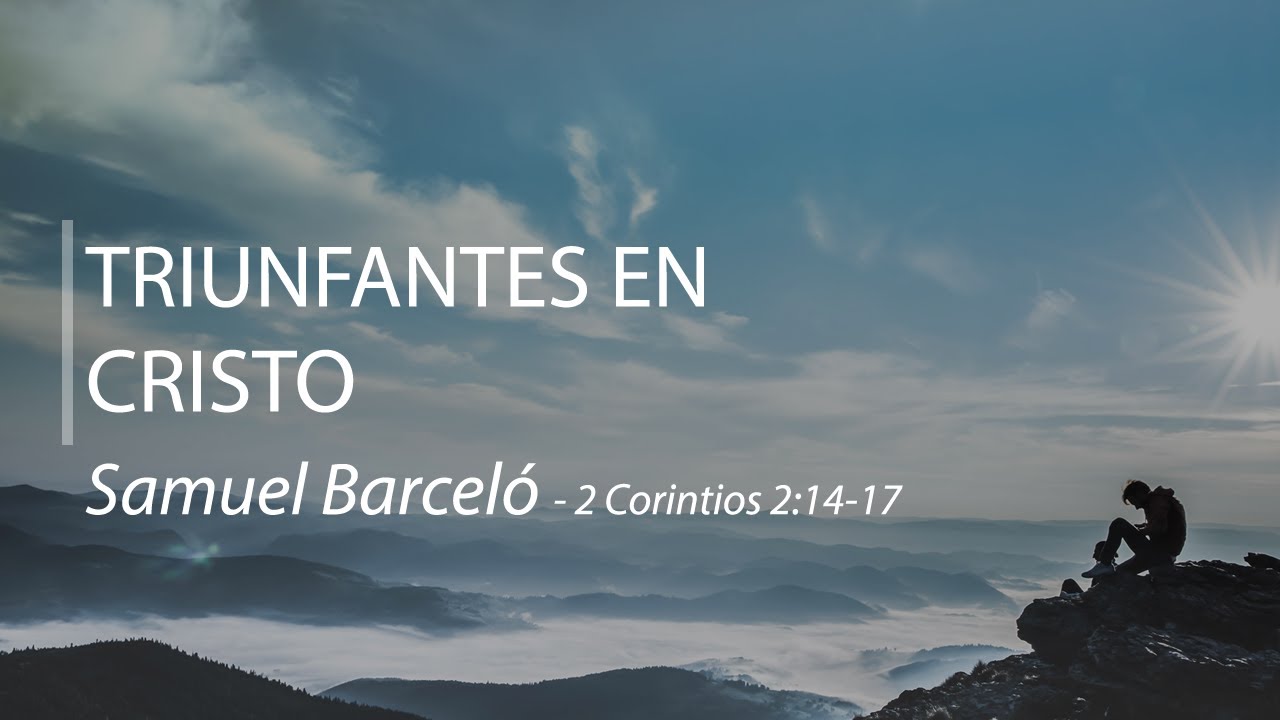 Triunfantes en Cristo - Samuel Barceló