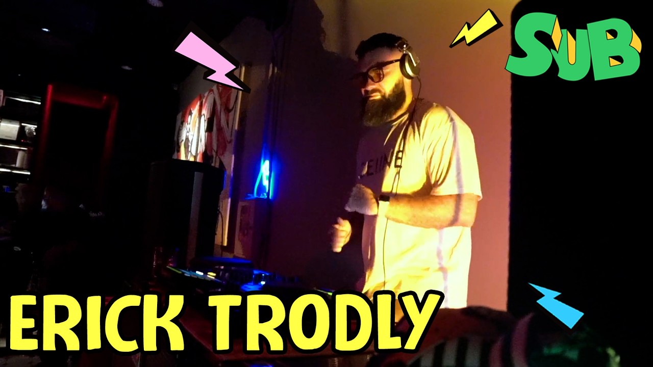 ERICK TRODLY @ SUB 25-05-24
