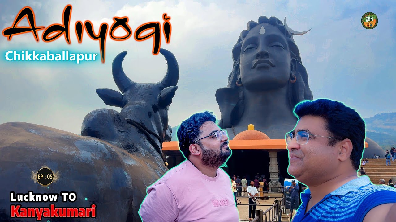 EP : 05  Anant se Adi tak 🔱 | Anantpur To Chikkaballapur | Adiyogi Shiva Statue |  Isha Foundation
