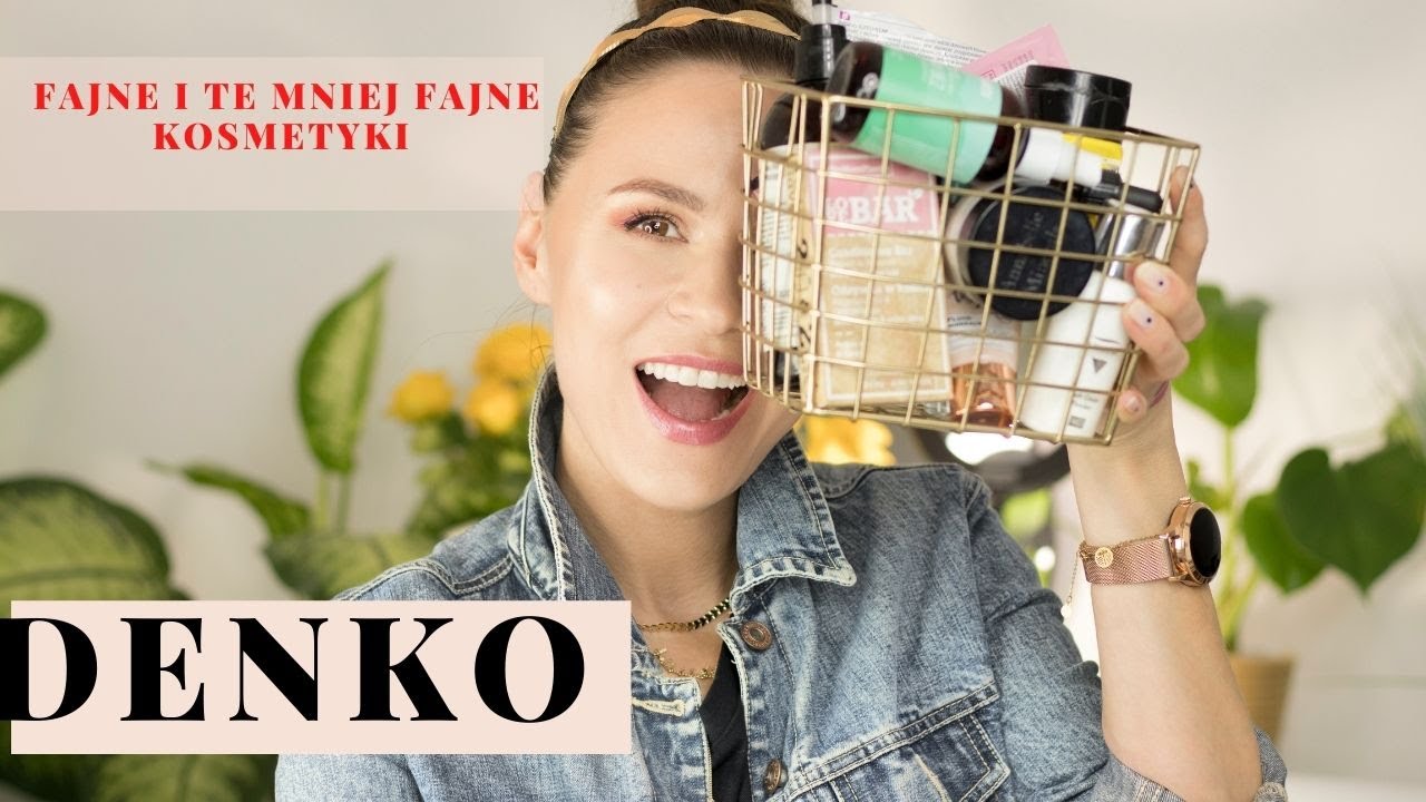 DENKO✶ FAJNE I MNIEJ FAJNE KOSMETYKI ✶TWARZ + WŁOSY