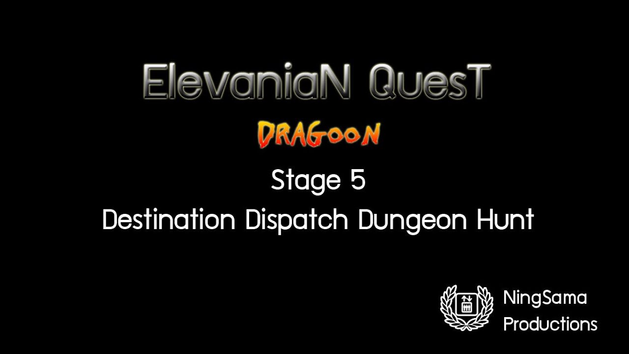 【Animated】Elevanian Quest: Dragoon Stage 5 - Destination Dispatch Dungeon Hunt