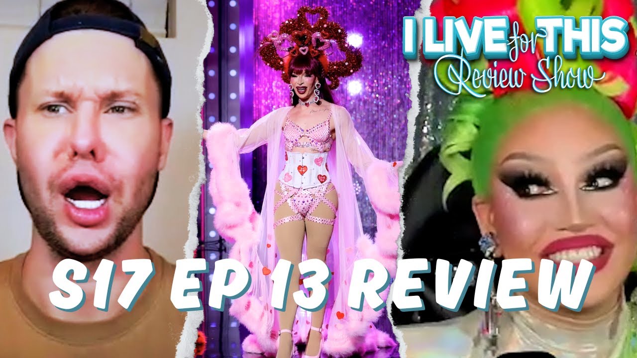 I Live For This Review Show | Drag Race S17 E13