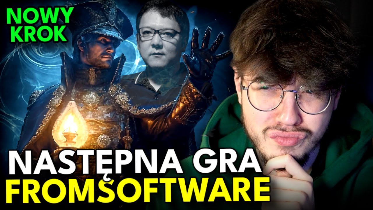 NOWA gra FromSoftware może ZMIENIĆ WSZYSTKO..