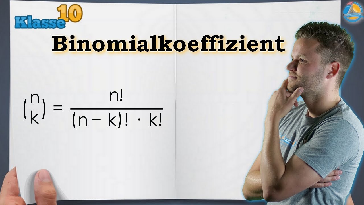Binomialkoeffizient || Klasse 10 ★ Wissen