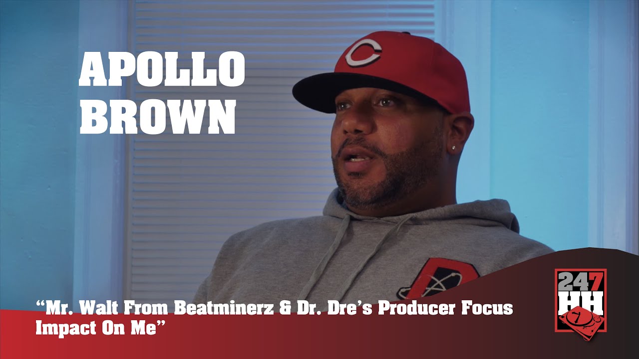 Apollo Brown - Mr. Walt From Beatminerz & Dr. Dre's Producer Focus Impact On Me (247HH EXCL)