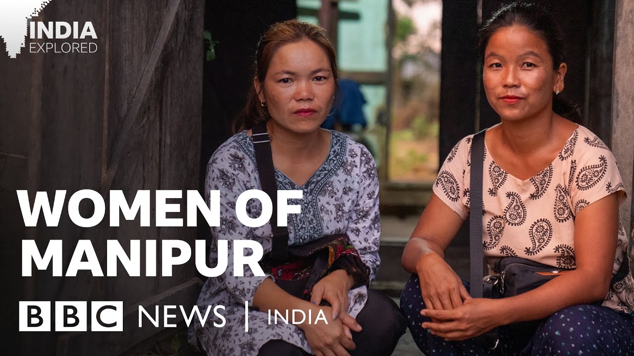 &lsquo;The pain is unbearable&rsquo;: Women in Manipur bear the brunt of conflict | BBC News India