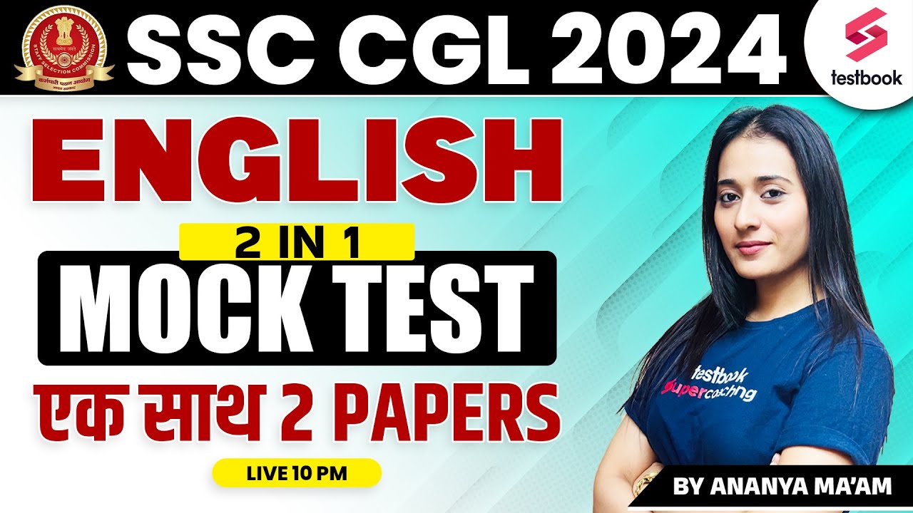 SSC CGL English 2024 | 2 in 1 Mock Test |  एक साथ 2 Papers | By Ananya Ma'am